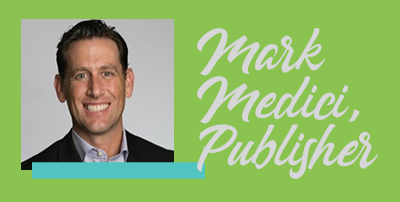 Mark Medici, Publisher